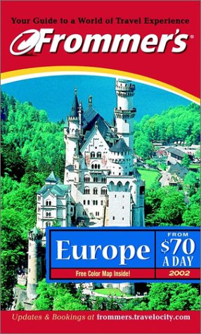 9780764564949: Frommer's Europe from $70 a Day 2002 (Frommer's $ A Day)