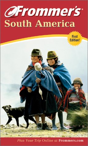 Beispielbild fr Frommer's South America (Frommer's Complete Guides) zum Verkauf von HPB Inc.