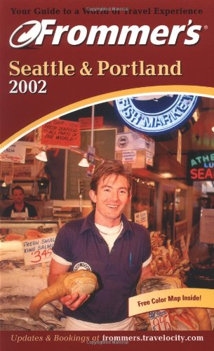 Beispielbild fr Frommer's Seattle and Portland 2002 zum Verkauf von Better World Books: West