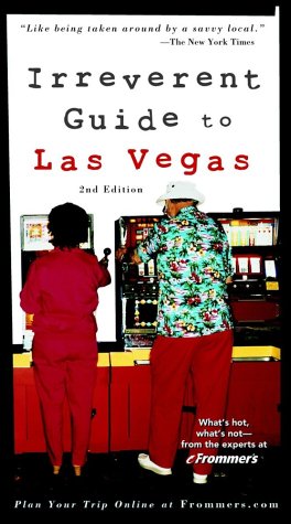 9780764565502: Frommer's Irreverent Guide to Las Vegas (Irreverent Guides)