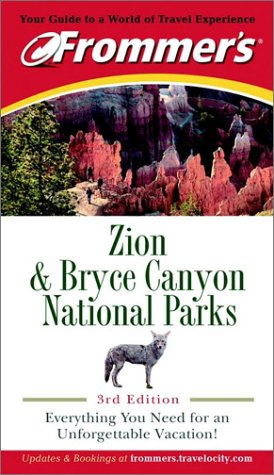 9780764565595: Frommer's Zion and Bryce Canyon National Parks