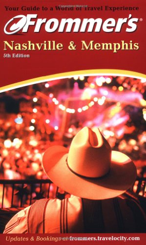 Stock image for Frommer's Nashville & Memphis (Frommer's Complete Guides) for sale by HPB Inc.