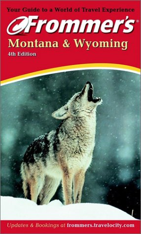 Beispielbild fr Frommer's Montana & Wyoming (Frommer's Complete Guides) zum Verkauf von Wonder Book