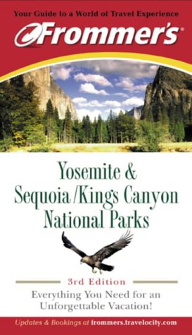 Stock image for Frommer's Yosemite & Sequoia/Kings Canyon National Parks (Park Guides) for sale by MusicMagpie