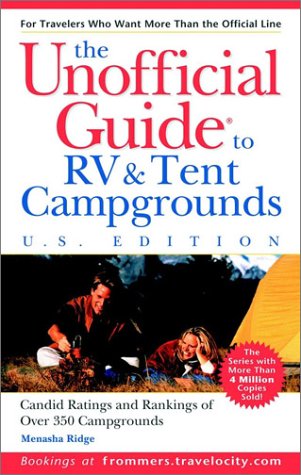 Stock image for The Unofficial Guide to the Best RV and Tent Campgrounds in the U.S.A. for sale by ThriftBooks-Atlanta