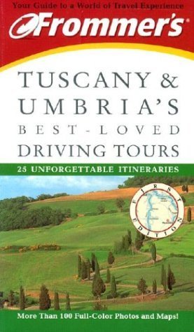 Imagen de archivo de Frommer's Tuscany & Umbria's Best-Loved Driving Tours a la venta por Wonder Book