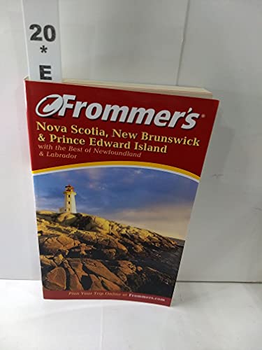 Stock image for Frommer's Nova Scotia, New Brunswick & Prince Edward Island (Frommer's Complete Guides) for sale by Wonder Book