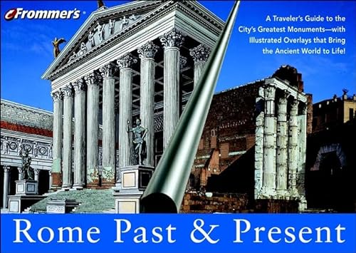 9780764566103: Frommer's Rome Past and Present (Frommer's S.) [Idioma Ingls]