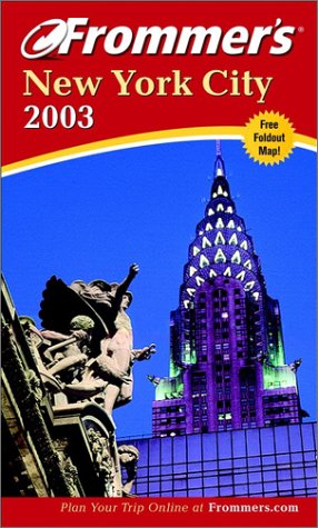Beispielbild fr Frommer's New York City 2003 zum Verkauf von Better World Books