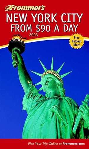 9780764566288: Frommer's New York City from 90 Dollars a Day 2003 (Frommer's S.) [Idioma Ingls]