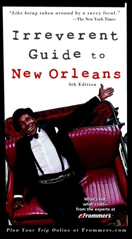 9780764566417: Frommer's Irreverent Guide to New Orleans