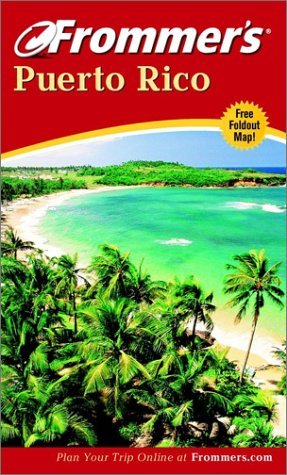 Frommer's Puerto Rico (Frommer's Complete Guides) (9780764566455) by Porter, Darwin; Prince, Danforth