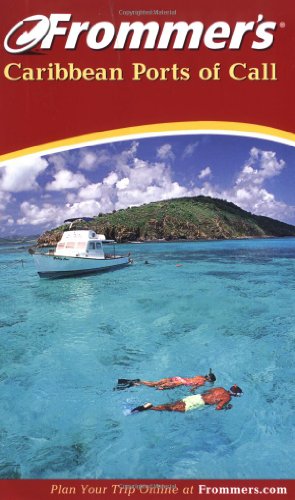 Imagen de archivo de Frommer's Caribbean Ports of Call (Frommer's Complete Guides) a la venta por Wonder Book