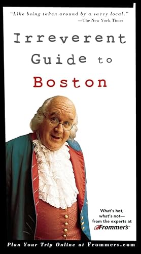 9780764566691: Frommer's Irreverent Guide to Boston (Irreverent Guides) [Idioma Ingls]