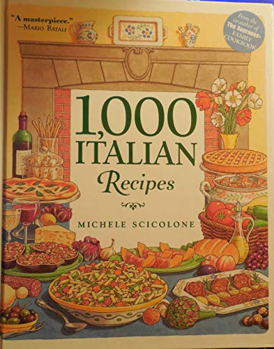 Beispielbild fr 1,000 Italian Recipes zum Verkauf von Better World Books