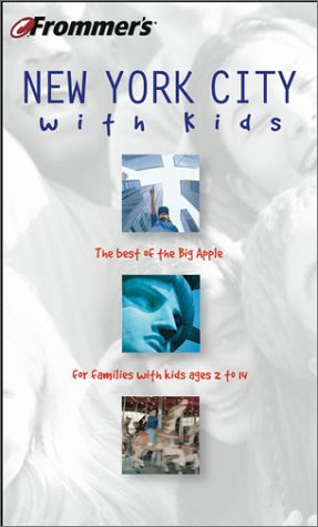 Imagen de archivo de Frommer's New York City with Kids (Frommer's With Kids) a la venta por Anderson Book