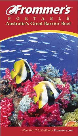 Beispielbild fr Frommer's Portable Australia's Great Barrier Reef zum Verkauf von HPB Inc.