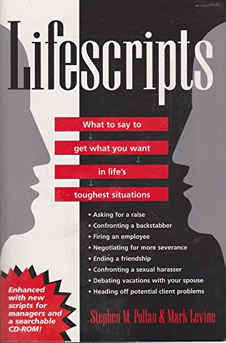 Stock image for Lifescripts : What to Say to Get What You Want in Life's Toughest Situations for sale by Better World Books