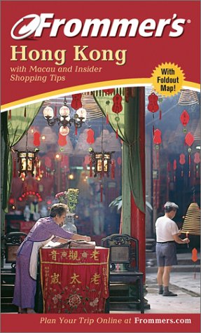 9780764567384: Frommer's Hong Kong: With Macau and Insider Shopping Tips [Lingua Inglese]