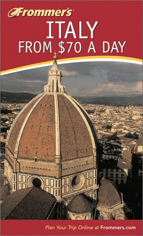 Stock image for Frommer's Italy from $70 a Day for sale by Better World Books