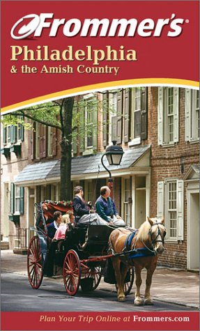 Beispielbild fr Frommer's Philadelphia and the Amish Country (Frommer's Complete Guides) zum Verkauf von Wonder Book