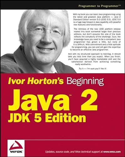 Beispielbild fr Ivor Horton's Beginning Java 2, JDK 5 Edition zum Verkauf von BookHolders