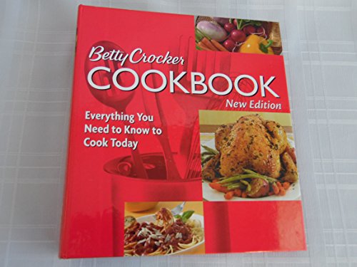 9780764568770: Betty Crocker Cookbook: Everything You Need to Know to Cook Today (BETTY CROCKER'S COOKBOOK)