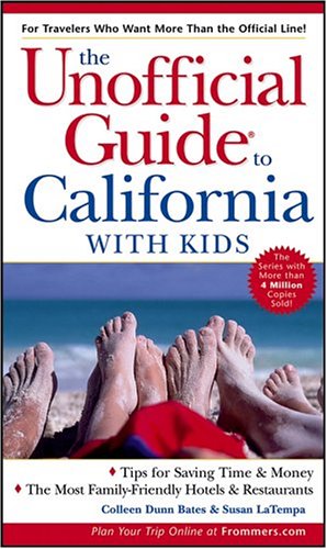 9780764569555: The Unofficial Guide to California with Kids (Unofficial Guides)