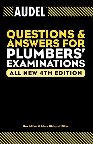 9780764569982: Audel Questions & Answers for Plumbers' Examinations All New 4th Edition (Audel Technical Trades Series)