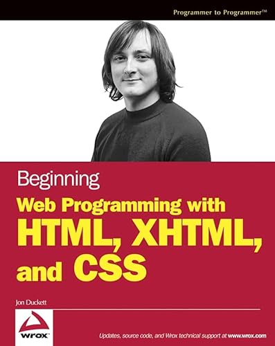 Stock image for Beginning Web Programming with HTML, XHTML, and CSS for sale by WorldofBooks