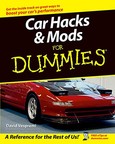 9780764571428: Car Hacks Mods For Dummies