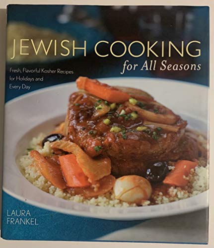 Stock image for Jewish Cooking for All Seasons: Fresh, Flavorful Kosher Recipes for Holidays and Every Day for sale by Half Price Books Inc.