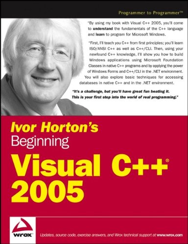 9780764571978: Ivor Horton's Beginning Visual C++ 2005 (Programmer to Programmer)