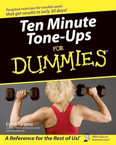 Stock image for Ten Minute Tone-Ups for Dummies for sale by Better World Books