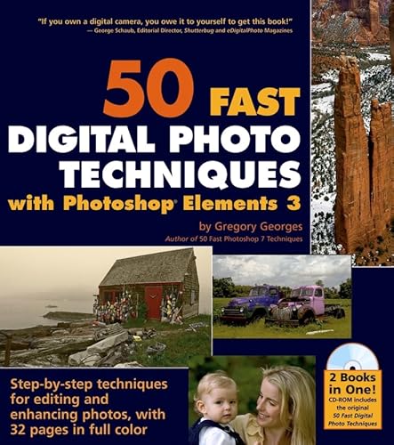Imagen de archivo de 50 Fast Digital Photo Techniques with Photoshop Elements 3 (50 Fast Techniques Series) a la venta por Once Upon A Time Books