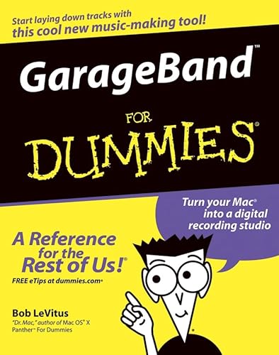 GarageBand For Dummies (9780764573231) by LeVitus, Bob