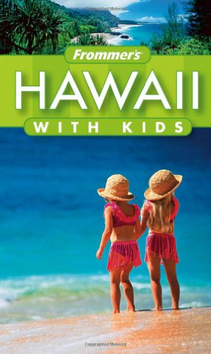 Beispielbild fr Frommer's Hawaii with Kids (Frommer's With Kids) zum Verkauf von Wonder Book