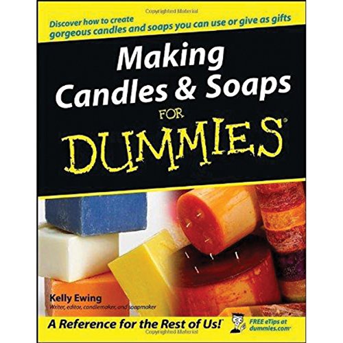 Making Candles and Soaps For Dummies (9780764574085) by Ewing, Kelly