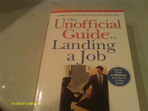 9780764574139: The Unofficial Guide to Landing a Job (Unofficial Guides)