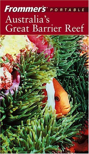 Stock image for Frommer's Portable Australia's Great Barrier Reef for sale by Wonder Book