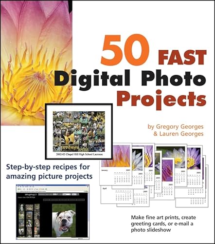 Beispielbild fr 50 Fast Digital Photo Projects zum Verkauf von Ergodebooks