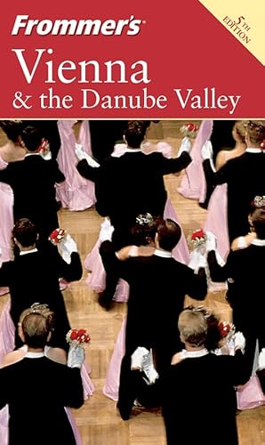 9780764574573: Frommer's Vienna and the Danube Valley (Frommer's Complete Guides)