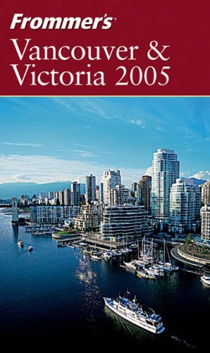 Stock image for Frommer's Vancouver and Victoria (Frommer?s Complete Guides) for sale by WorldofBooks
