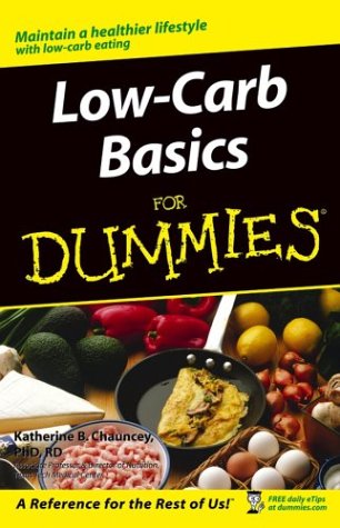 Stock image for Low-Carb Basics for Dummies (For Dummies S.) for sale by Your Online Bookstore