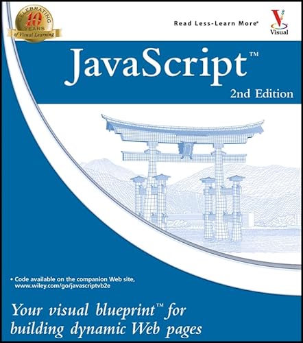 JavaScript: Your Visual Blueprint?for Building Dynamic Web Pages (9780764574979) by Pascarello, Eric