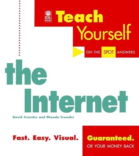 Teach Yourself the Internet (9780764575051) by Crowder, David A.; Crowder, Rhonda