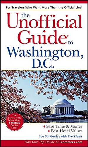 Beispielbild fr The Unofficial Guide to Washington, D.C. (Unofficial Guides) zum Verkauf von Wonder Book