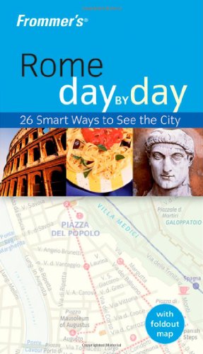 9780764576140: Frommer's Rome Day-by-Day (Frommer's Day by Day) [Idioma Ingls]