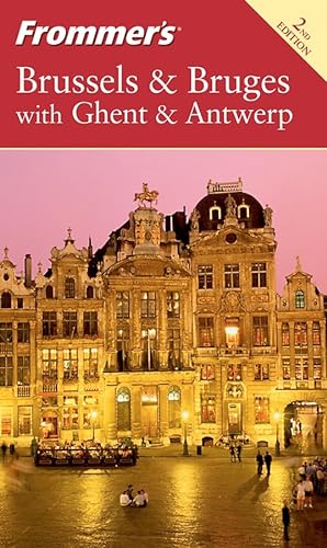 9780764576669: Frommer's Brussels and Bruges with Ghent and Antwerp (Frommer's S.) [Idioma Ingls]
