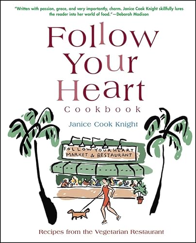 Imagen de archivo de Follow Your Heart Cookbook: Recipes from Follow you Heart's Kitchen a la venta por ZBK Books